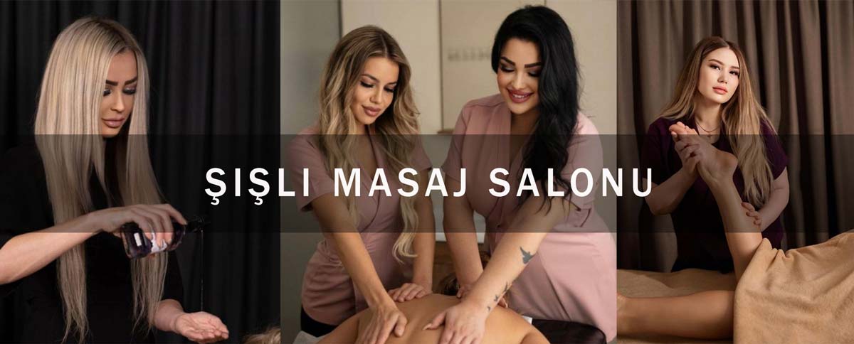 Şişli Masaj Salonu